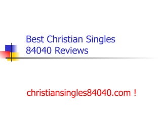 Best Christian Singles 84040 Reviews   christiansingles84040.com  !   