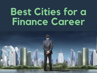 Best Cities for a Finance Career