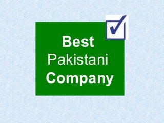 Best
Pakistani
Company
 