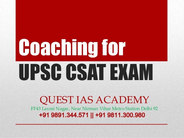 Best coaching top institute upsc csat ias 2012 exam east delhi laxmi…