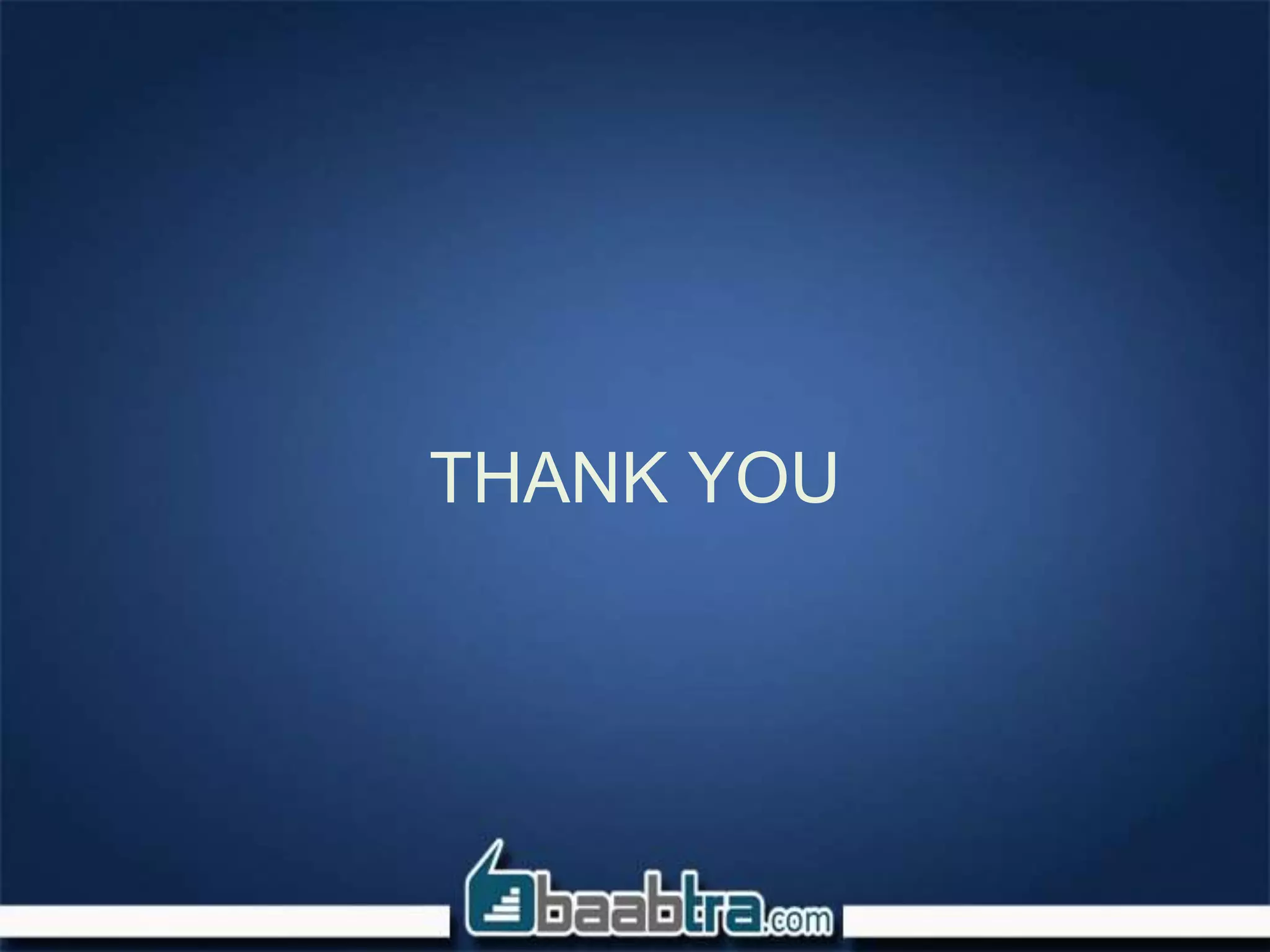THANK YOU
 