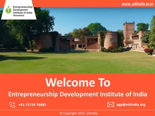 www. ediindia.ac.in
Welcome To
Entrepreneurship Development Institute of India
+91-75739 78985 pgp@ediindia.org
© Copyright 2022. ediindia.
 