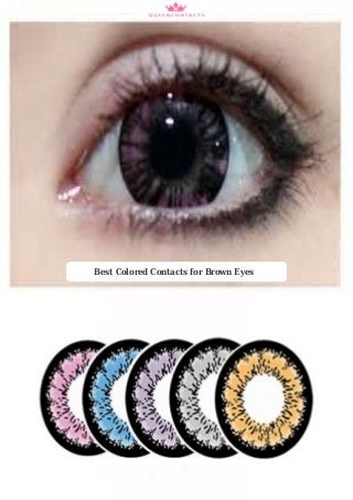 Best Colored Contacts for Brown Eyes
 