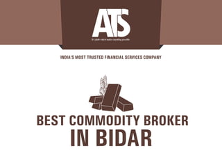 Best commodity broker in Bidar