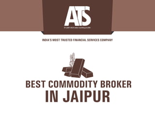 Best commodity broker in Jaipur