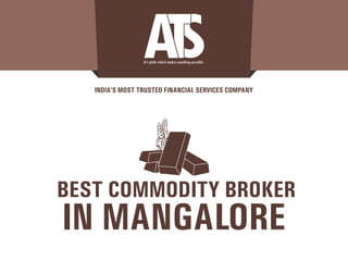 Best commodity broker in Mangalore