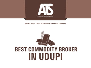 Best commodity broker in Udupi