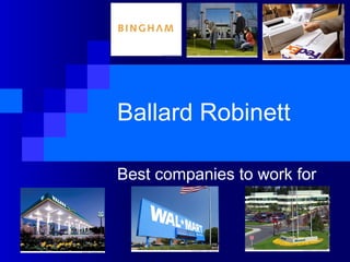 Ballard Robinett Best companies to work for 