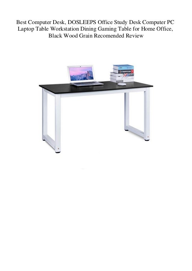 Best Computer Desk Dosleeps Office Study Desk Computer Pc Laptop Tab