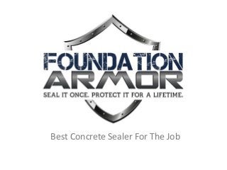 Best Concrete Sealer For The Job

 