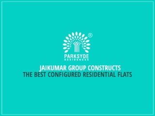 Best configured residential flats