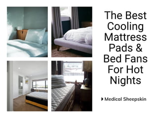 Best cooling mattress 2021 | Medical Sheepskin | Visit Now.