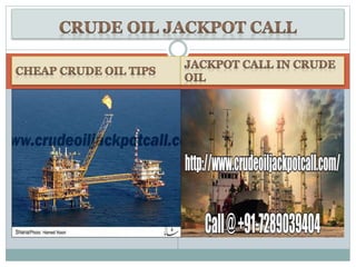 Best crude oil sureshot calls