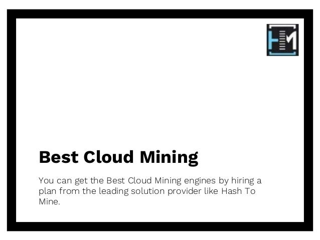 top cloud mining