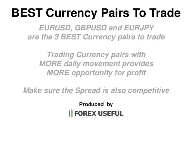 Best currency pairs to trade forex
