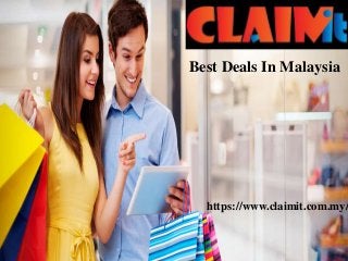 Best Deals In Malaysia
https://www.claimit.com.my/
 