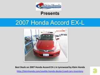 Presents

2007 Honda Accord EX-L




Best Deals on 2007 Honda Accord EX-L in Lynnwood by Klein Honda
 http://kleinhonda.com/seattle-honda-dealer/used-cars-inventory
 