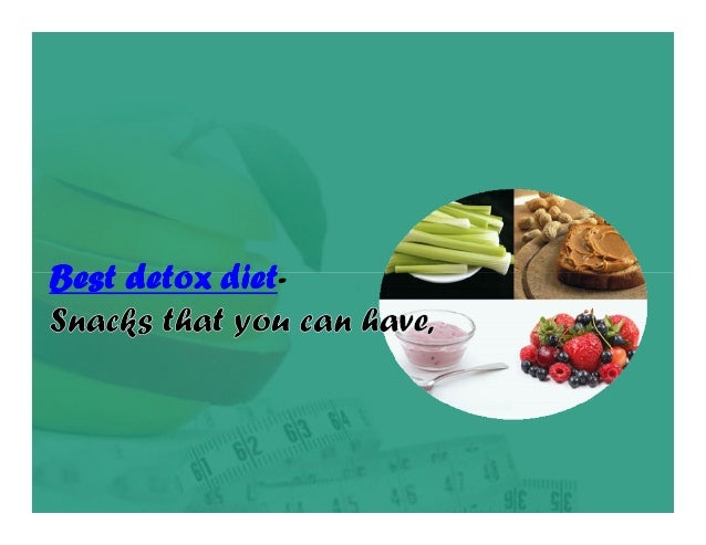 Best Detox Diet Snacks That You Can Have
