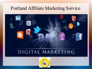 Portland Affiliate Marketing Service
 