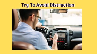 Try To Avoid DistractionTry To Avoid Distraction
 