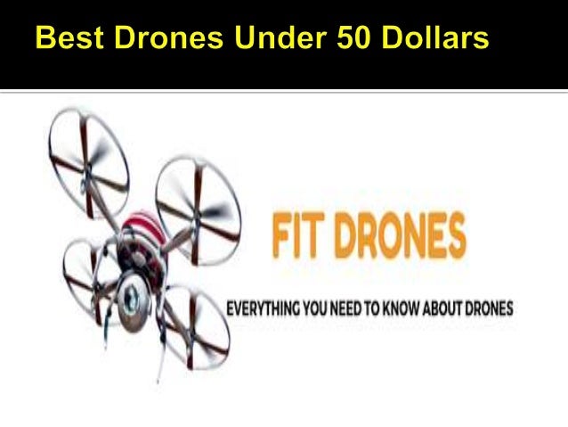 best drones under 50 dollars