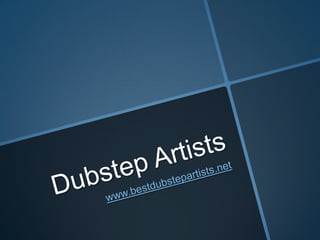 Dubstep Artists Compilation Of Best Dubstep Songs