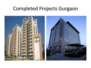 Completed Projects Gurgaon
 