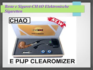 Beste e Sigaret-CHAO Elektronische
Sigaretten
 