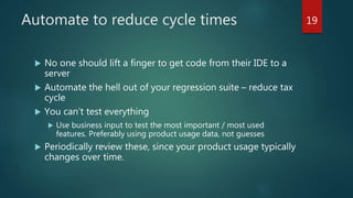Over-communicate process
 Operating Agreements: Release patterns, Tooling,
Entry/exit criteria, PBI types, states, usage
 Docs, Presentations, KTs
 Reinforce process during daily standups (e.g. is the
capacity correct, are task hours estimated and spent
updated, is the task/story status correct, was definition
of done met)
 Publish schedules for multi-day efforts
19
 