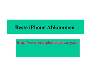 Beste iPhone Abkommen   http://www.bestiphonedeals.org.uk   