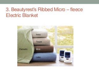 3. Beautyrest’s Ribbed Micro – fleece
Electric Blanket
 