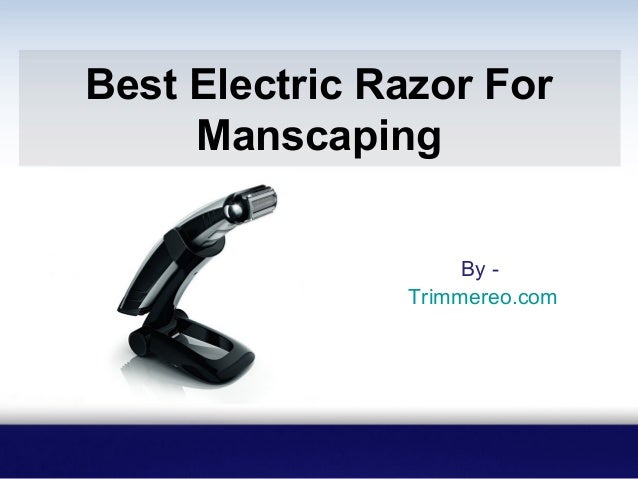 manscaping electric shaver