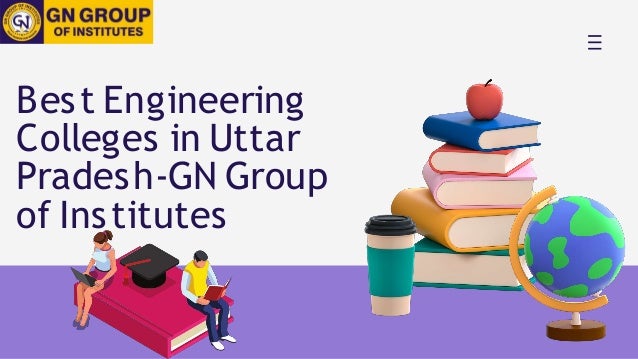 Best Engineering
Colleges in Uttar
Pradesh-GN Group
of Institutes
 
