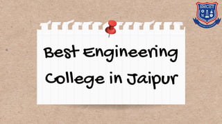 Best Engineering
College in Jaipur
 