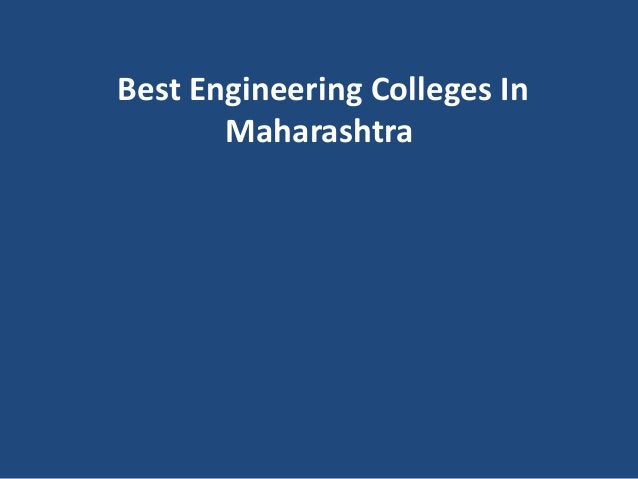 Best Engineering Colleges In
Maharashtra
 