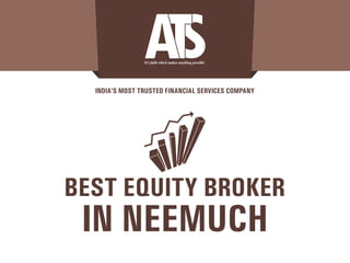 Best equity broker in Neemuch