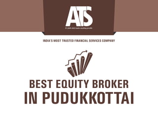 Best equity broker in Pudukkottai