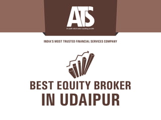 Best equity broker in Udaipur