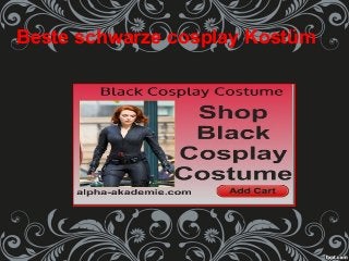                                                        
Beste schwarze cosplay Kostüm
 