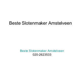 Beste Slotenmaker Amstelveen
Beste Slotenmaker Amstelveen
020-2623533
 