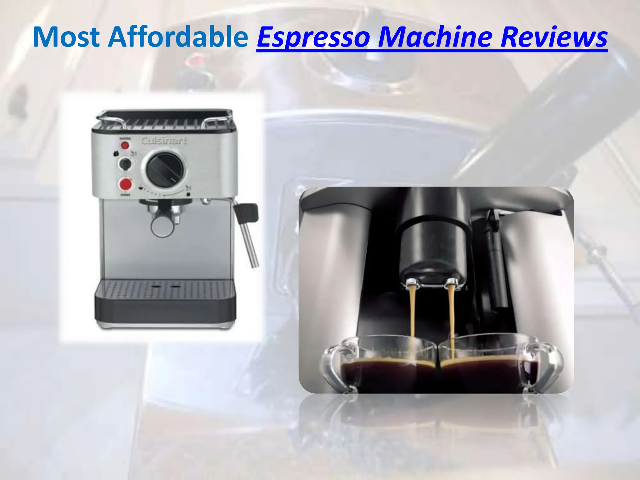 Most Affordable Espresso Machine Reviews