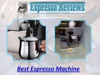 Best Espresso Machine
 
