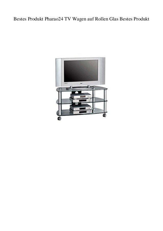Bestes Produkt Pharao24 Tv Wagen Auf Rollen Glas Bestes Produkt