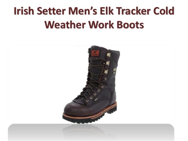 best extreme cold weather work boots