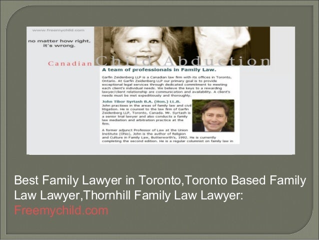 Best Family Lawyer In Toronto Toronto Based Family Law Lawyer Thornhill Best Family Lawyer In Toronto Toronto Based Family Law Lawyer Thornhill