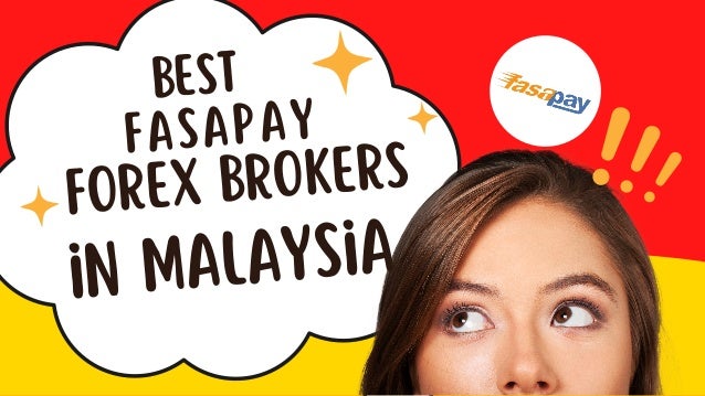 Fasapay
FOREX brokers
BEST
in malaysia
 