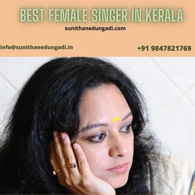 Best Female Singer In Kerala Sunitha Nedungadi