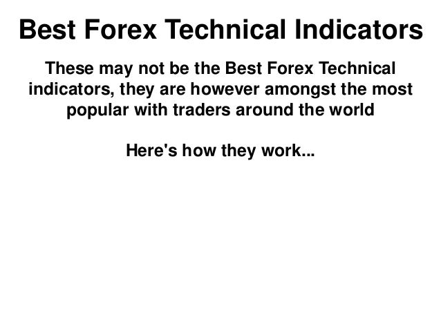Best forex technical indicators