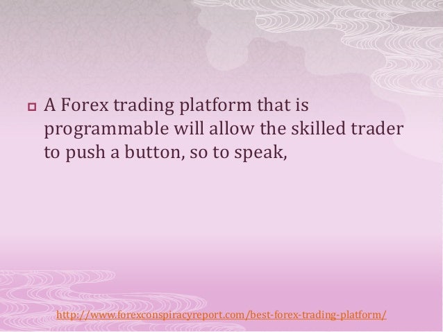 best guide forex trading platform