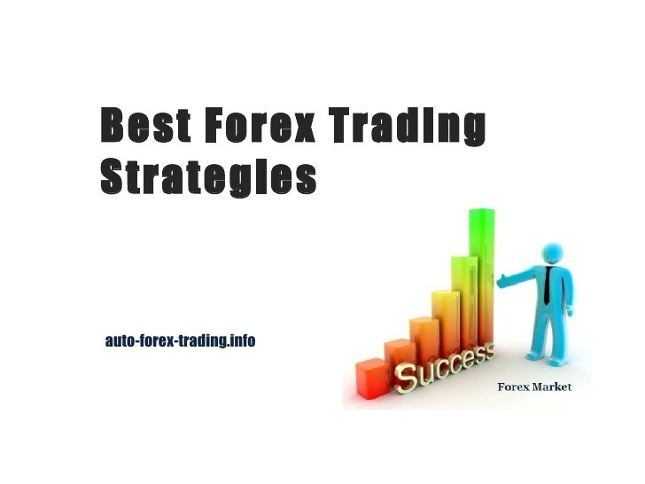 5 Types Of Forex Trading Strategies That Work